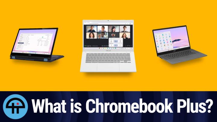 What is Chromebook Plus?