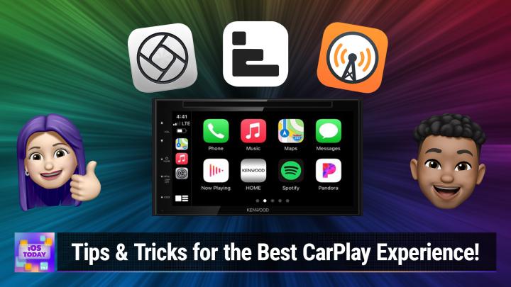 Episode 674 - Tips & Tricks for the Best CarPlay Experience!