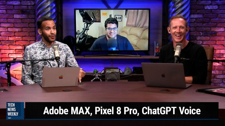 Episode 307 - Adobe MAX Announcements, Pixel 8 Pro & Ultra HDR, OpenAI & ChatGPT Voice