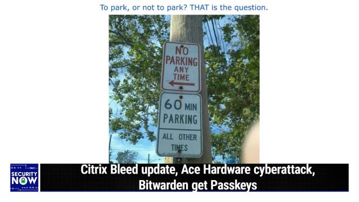 Citrix Bleed update, Ace Hardware cyberattack, Bitwarden get Passkeys