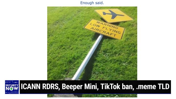 ICANN RDRS, Beeper Mini, TikTok ban, .meme TLD