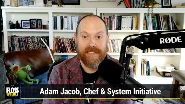 Episode 760 - Adam Jacob, Chef & System Initiative