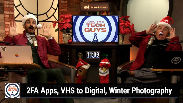 Episode 2005 - 2FA Apps, VHS to Digital, Winter Photography