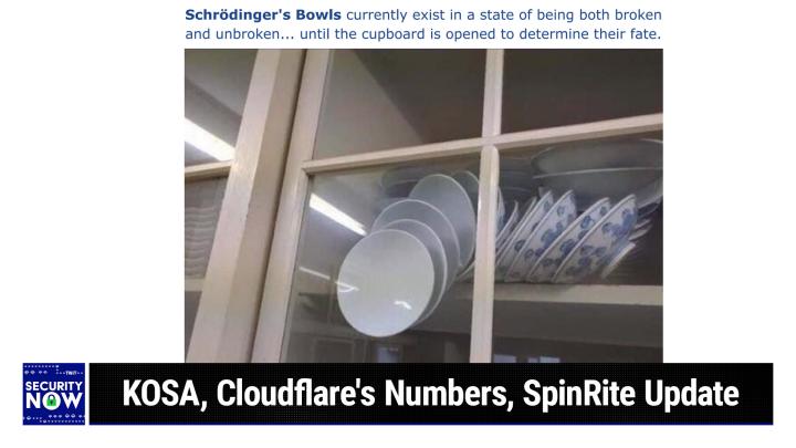 SN 953: Active Listening - KOSA, Cloudflare's Numbers, SpinRite Update