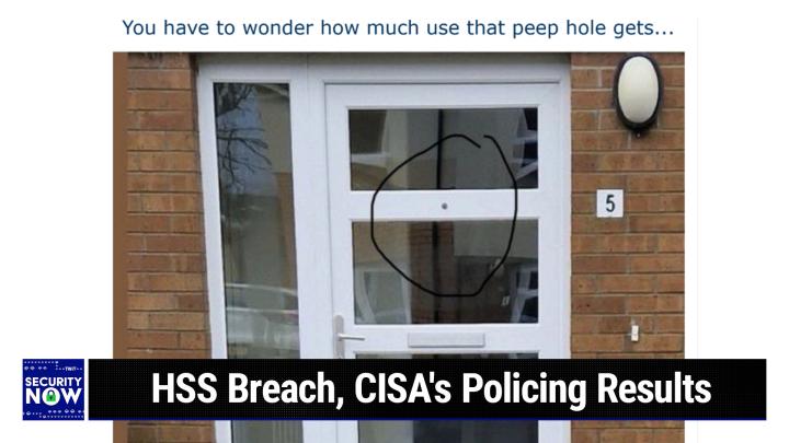 SN 958: A Week of News and Listener Views - HSS Breach, CISA's Policing Results