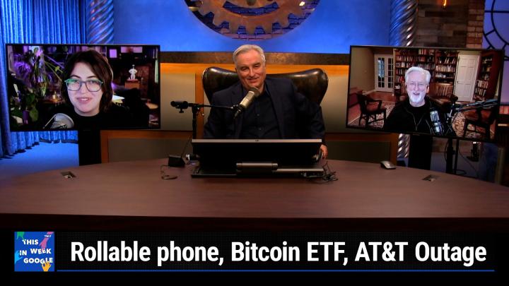 Rollable phone, Bitcoin ETF, AT&T Outage
