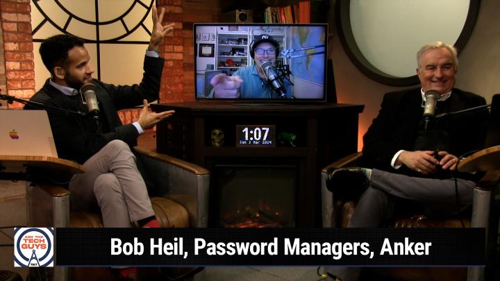 Episode 2014 - Bob Heil, Password Managers, Anker