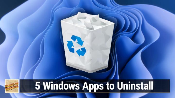 Get Rid of These Windows Apps