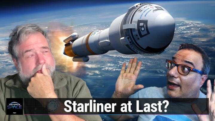 TWiS 108: Starliner: Better Late Than Never? - Boeing's College Try