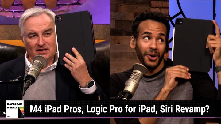 Episode 921 - M4 iPad Pros, Logic Pro for iPad, Siri Revamp?