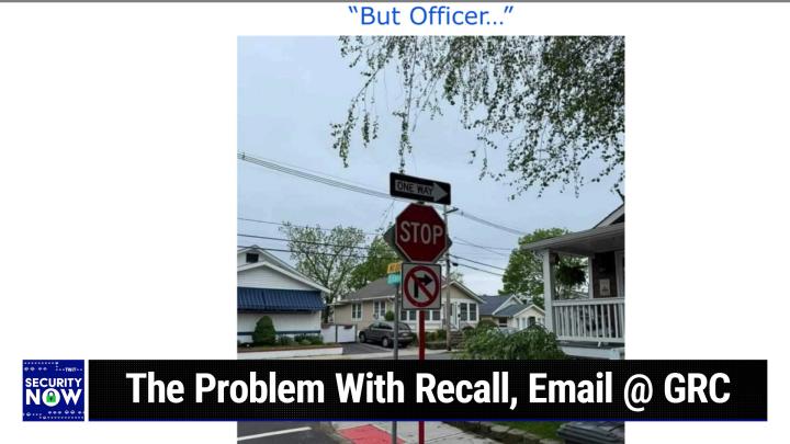 Problems With Recall, End of ICQ, Email @ GRC