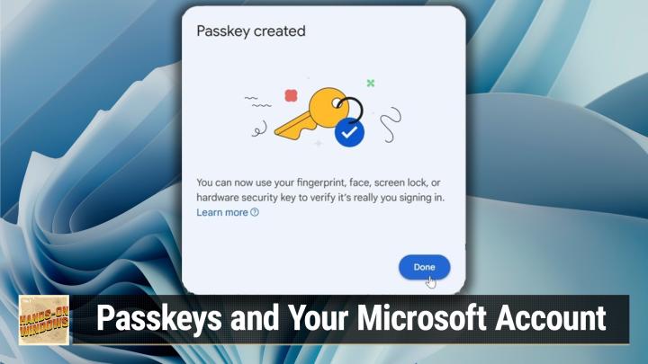 Hands-On Windows 97: Passkeys and Your Microsoft Account