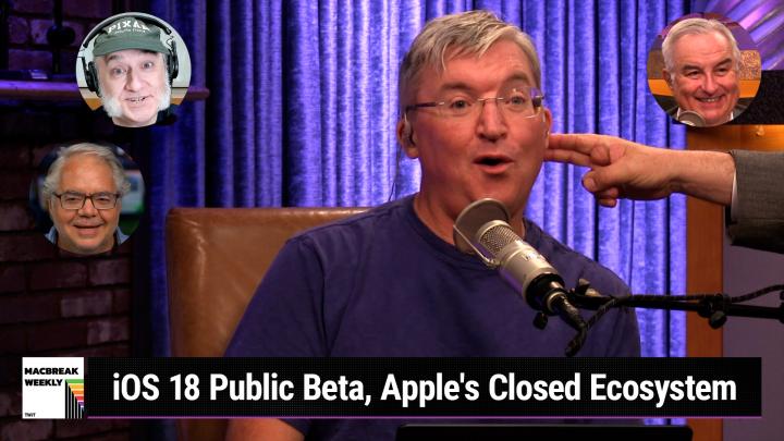 Episode 930 - iOS 18 Public Beta, Apple's Closed Ecosystem