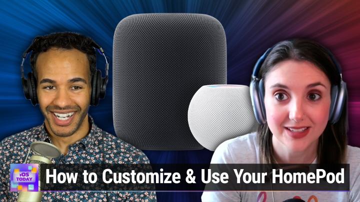 iOS 712: HomePod Tips & Tricks - Intercom, ambient sounds, humidity sensors, & more