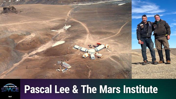 Episode 129 - Dr. Pascal Lee Returns to Discuss Recent Work at His Mars Simulation Base in the Arctic
