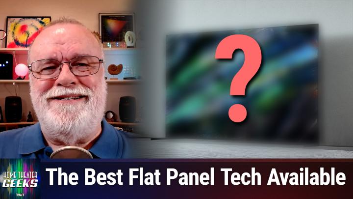 HTG 455: Scott's Home Theater TV - This Sony TV paints a gorgeous picture
