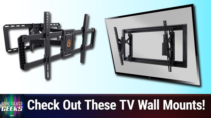 HTG 456: TV Wall Mount Recommendations - Good brands for wall mounting the TV
