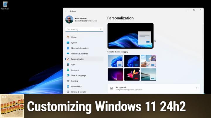 Hands-On Windows: Customizing Windows 11 24h2