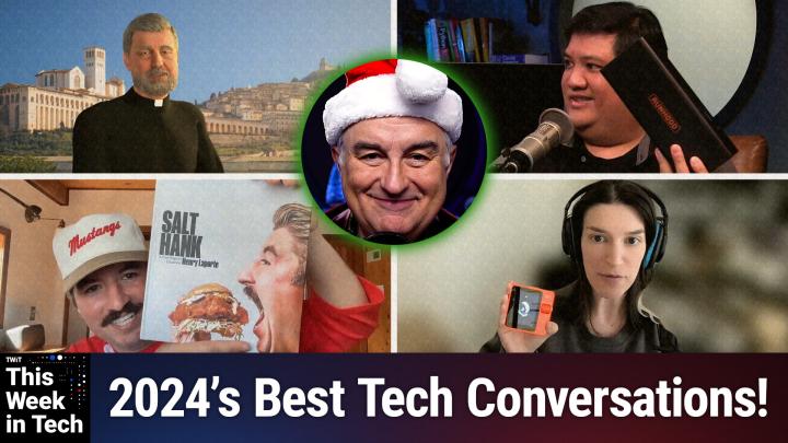 TWiT 1012: Our Best Of 2024 - The Best Moments From TWiT's 2024