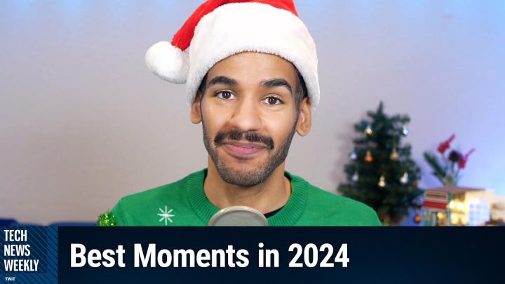 Episode 367 - Tech News Weekly's Best Moments in 2024