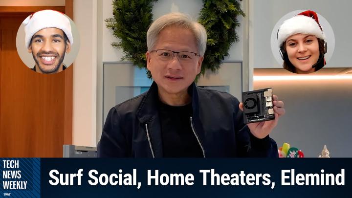 Episode 366 - Surf Social, Home Theater Tech, Elemind