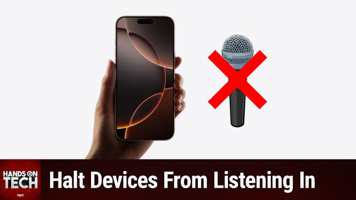 HOT 202: Stop Devices from Listening for Keyword Activations - Halt Devices From Listening In