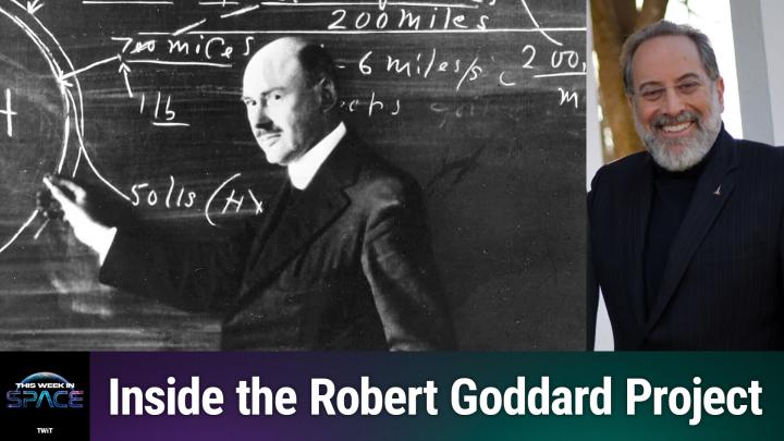 Episode 160 - Inside the Robert Goddard Project