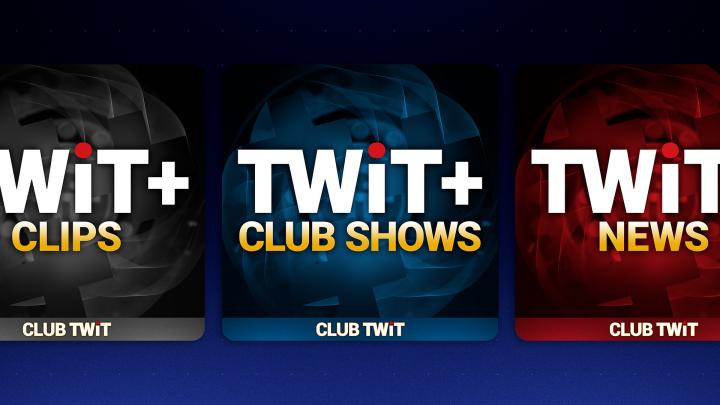 TWiT+ now comes in three flavors
