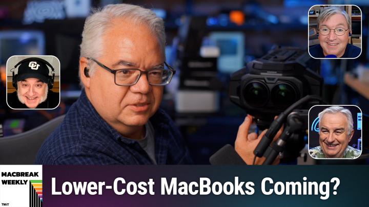 Episode 985 - Lower-Cost MacBooks Coming?
