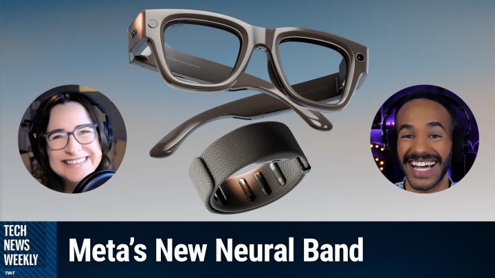 TNW 405: Inside Meta's New $799 Smart Glasses - The Ray-Ban Display Glasses & Neural Band