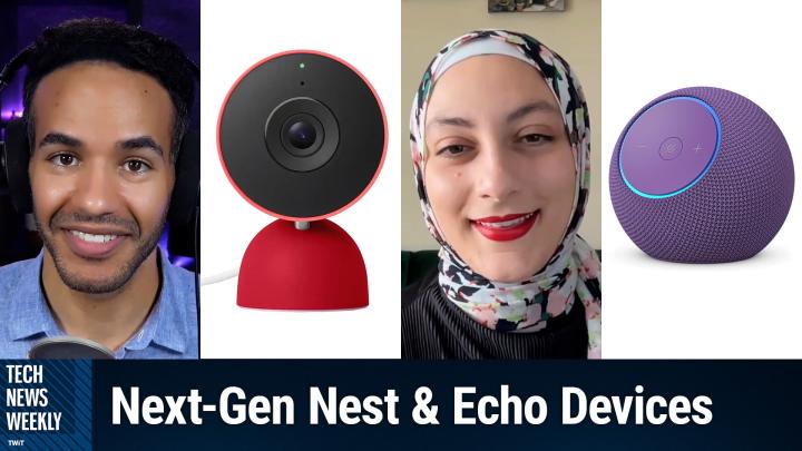 Tech News Weekly 407: Google & Amazon Reveal New Hardware