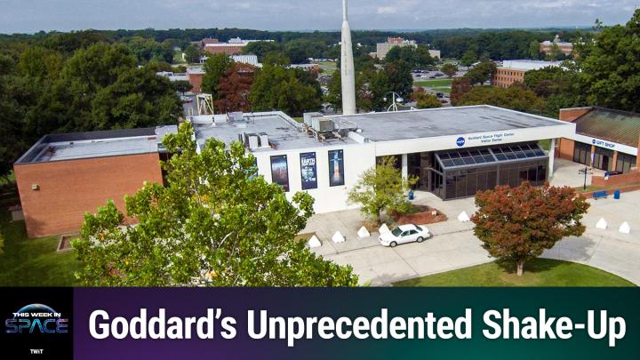 This Week in Space 185: Gutting Goddard