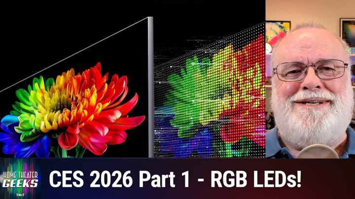Home Theater Geeks 514: CES 2026 Part 1