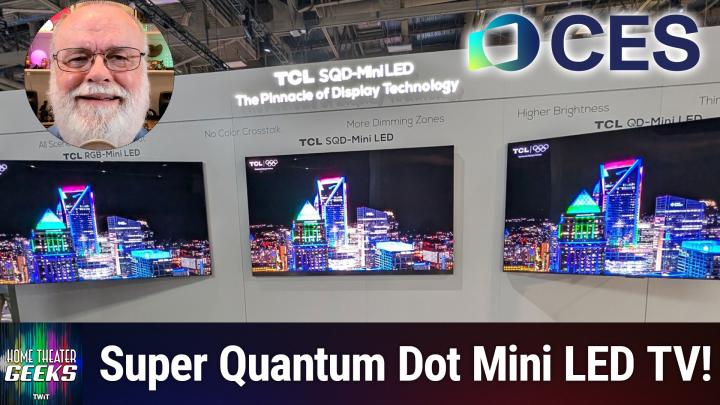 New TVs From TCL, LG, Samsung, Sharp, & More!