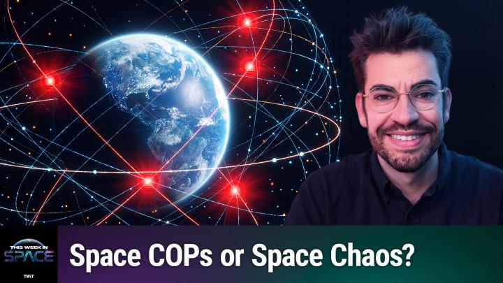 TWiS 194: COPs in Space! - Is the Outer Space Treaty Ready for the New Space Race?