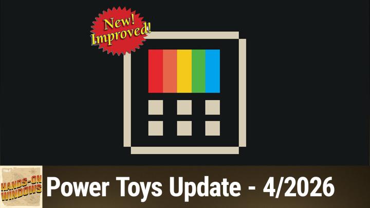 Power Toys Update 4/2026