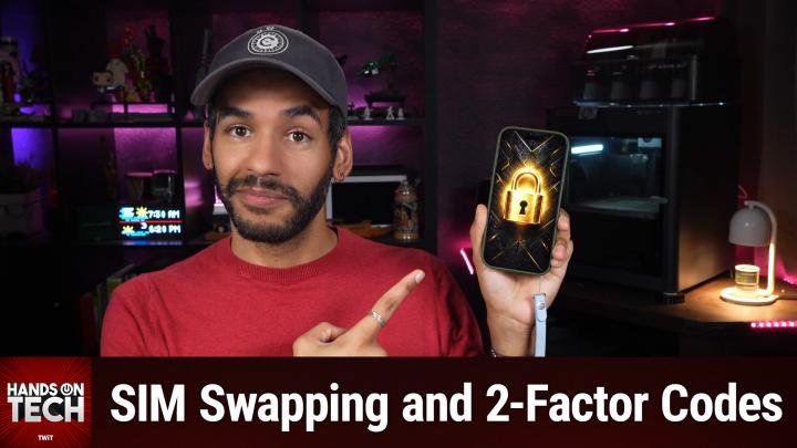 Episode 290 - Protecting Yourself From Sim Swapping